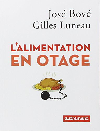 L'alimentation en otage
