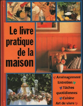 le livre pratique de la maison