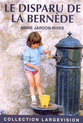 Le disparu de la Bernède