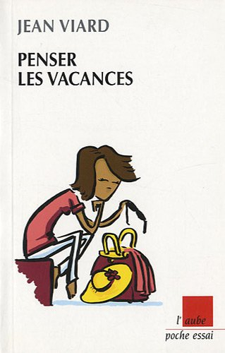 Penser les vacances