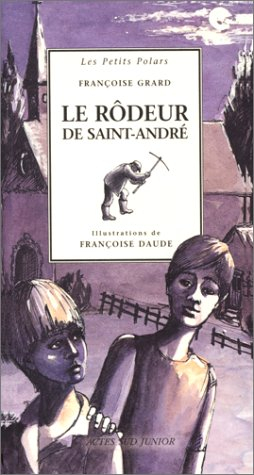 Le rôdeur de Saint-André