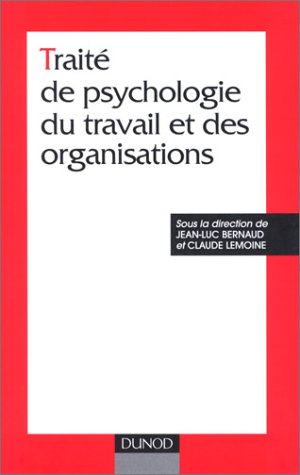 Traité de psychologie du travail et des organisations