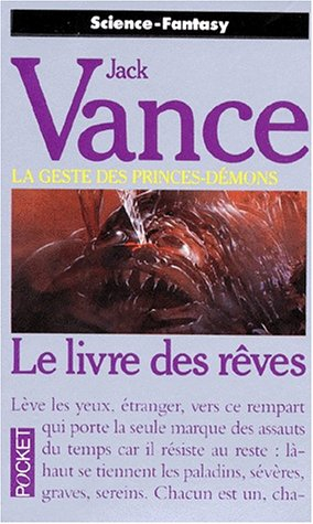 la geste des princes-démons, tome 5 : le livre des rêves