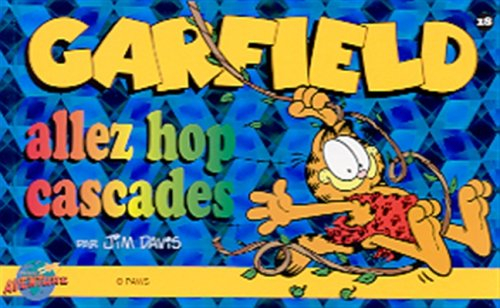 garfield, tome 18 : allez hop cascades