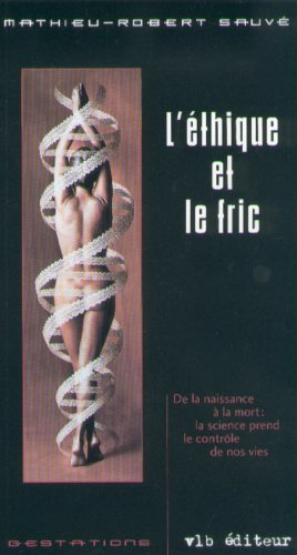 l'ethique et le fric