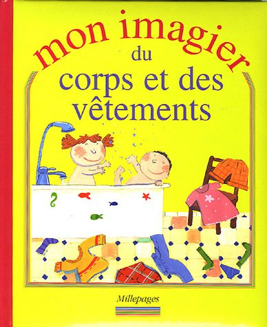 Mon imagier du corps et des vêtements