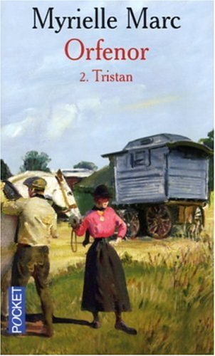 Orfenor. Vol. 2. Tristan