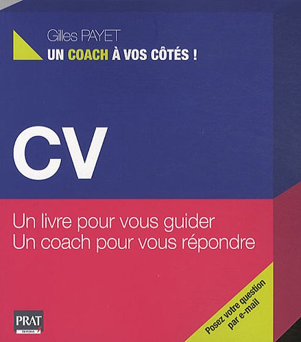 CV : un livre pour vous guider, un coach pour vous répondre