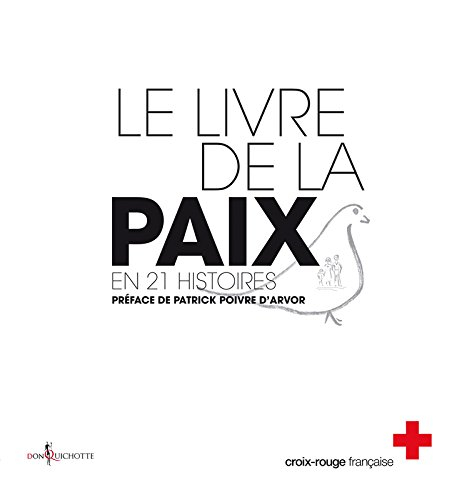 Le livre de la paix : en 21 histoires