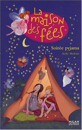 La maison des fées. Vol. 5. Soirée pyjama