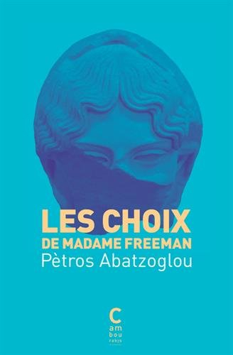 Les choix de Madame Freeman