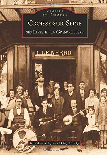 Croissy-sur-Seine : ses rives et la Grenouillère