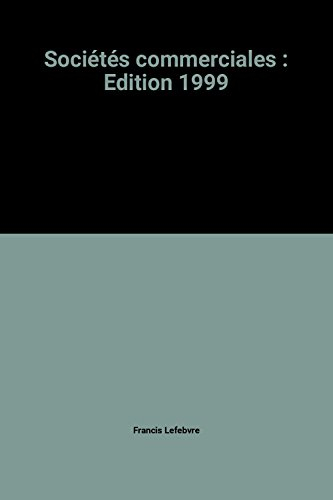 sociétés commerciales : edition 1999