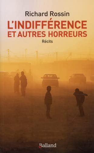 L'indifférence : et autres horreurs : récits