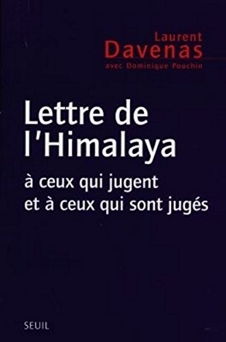 Lettre de l'Himalaya : à ceux qui jugent et ceux qui sont jugés