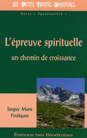 L'épreuve spirituelle : un chemin de croissance