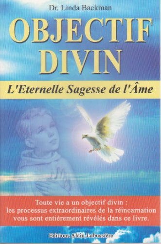 objectif divin : l'éternelle sagesse de l'âme