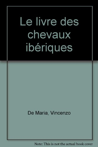 Le livre des chevaux ibériques