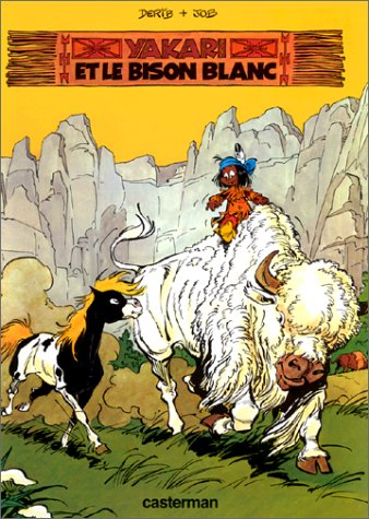 Yakari. Vol. 2. Yakari et le bison blanc