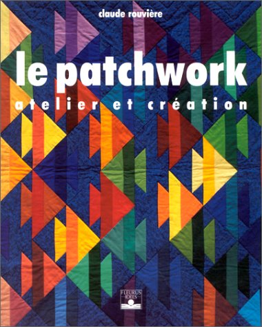 Le Patchwork : atelier et création