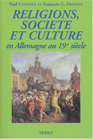 Religions, société et culture en Allemagne au 19e siècle