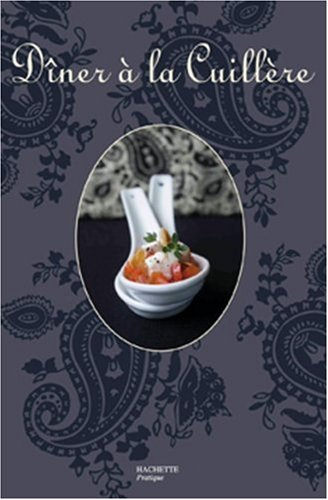 Dîner à la cuillère