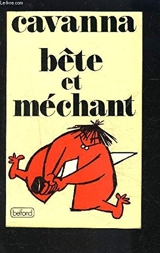 Bête et méchant