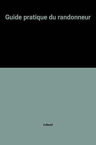 guide pratique du randonneur