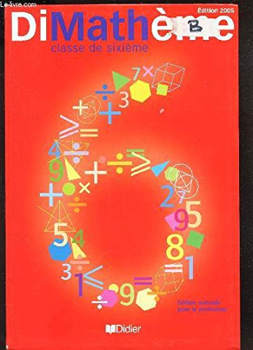 Dimathème, 6e : édition spéciale pour le professeur