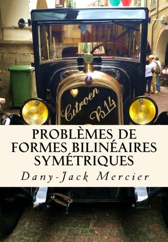 Problèmes de formes bilinéaires symétriques