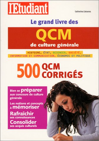 le grand livre des qcm de culture générale : 500 qcm corrigés