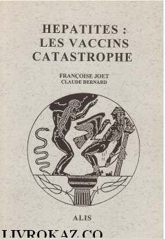 hépatites : les vaccins catastrophe