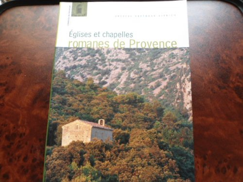 Eglises et chapelles romanes de Provence