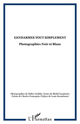 Gendarmes : tout simplement