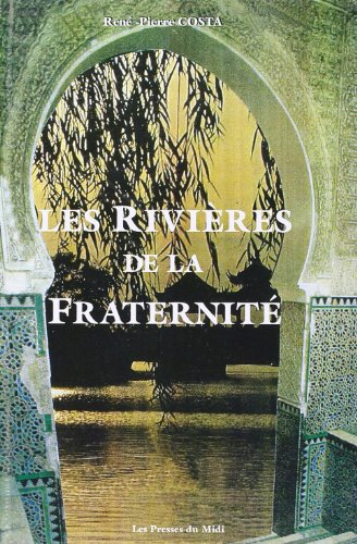 Les rivières de la fraternité