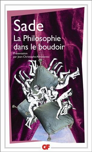La philosophie dans le boudoir ou Les instituteurs immoraux