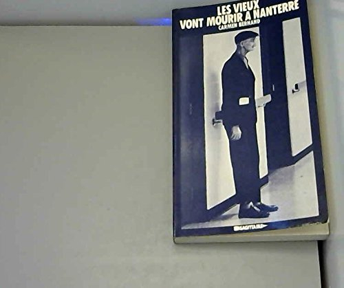 les vieux vont mourir à nanterre