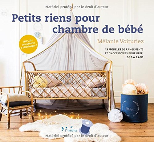 Petits riens pour chambre de bébé : 15 modèles de rangements et d'accessoires pour bébé, de 0 à 3 an