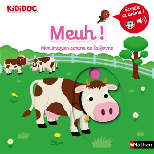 Meuh ! : mon imagier sonore de la ferme