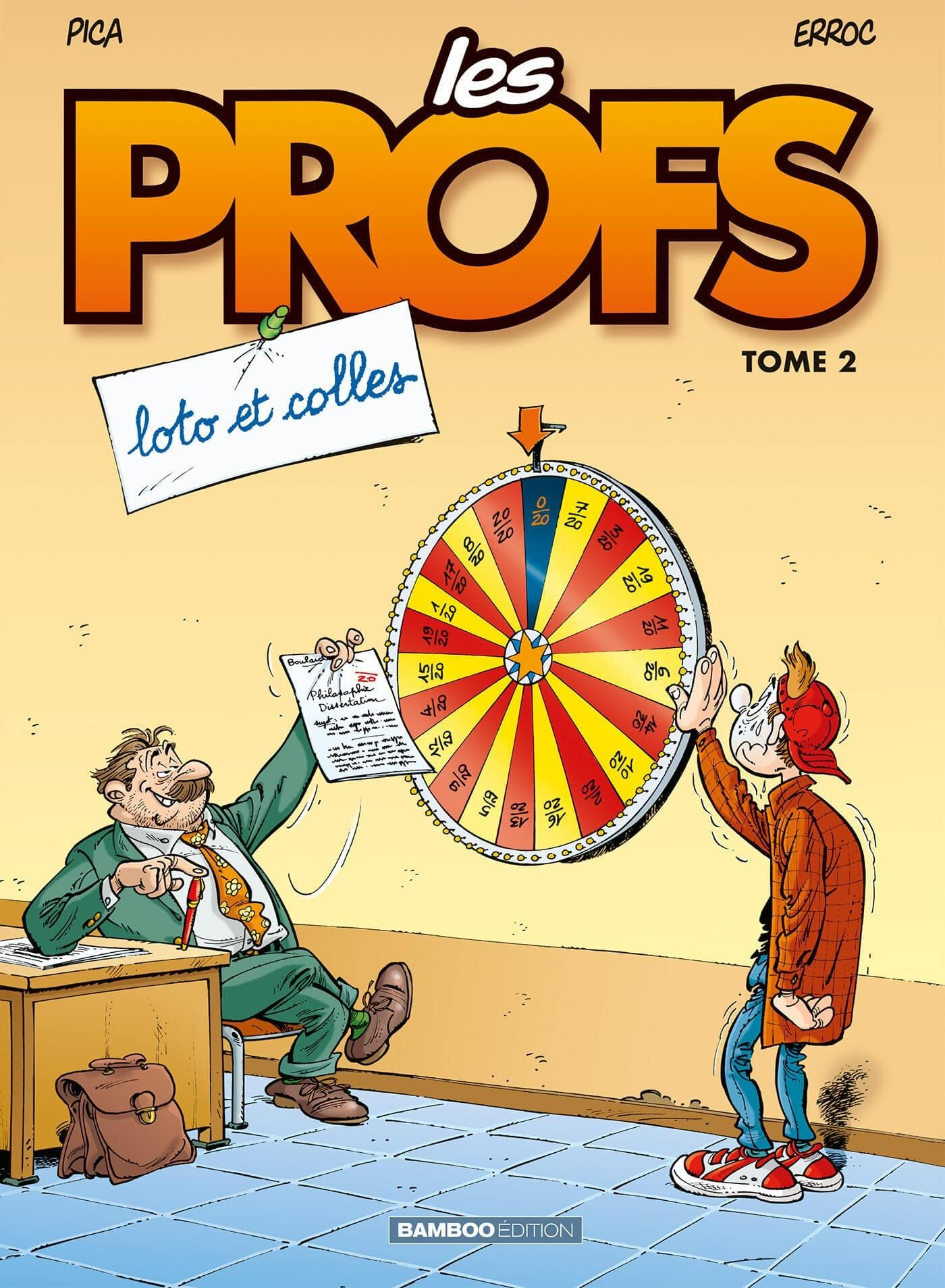 Les profs. Vol. 2. Loto et colles