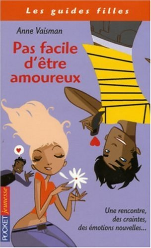 Pas facile d'être amoureux : une rencontre, des craintes, des émotions nouvelles...