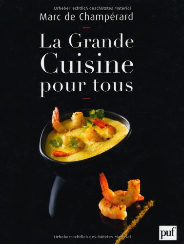 La grande cuisine pour tous