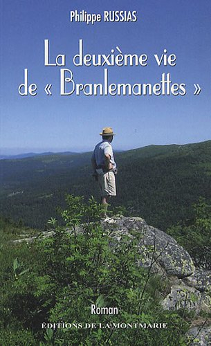 La deuxième vie de Branlemanettes