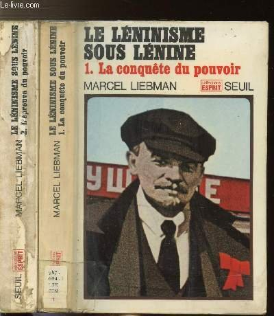 le léninisme sous lénine, tome 2. l'épreuve du pouvoir