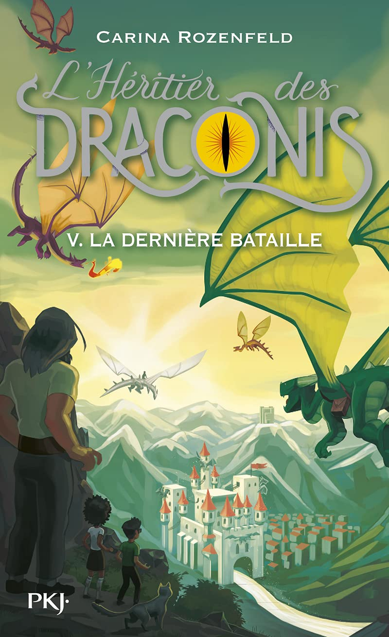 L'héritier des Draconis. Vol. 5. La dernière bataille