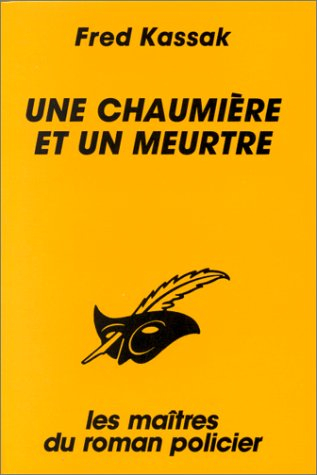 Une Chaumière et un meurtre