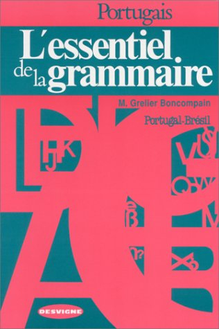 Portugal-Brésil : L'essentiel de la grammaire ou mini grammaire
