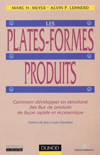 Les plates-formes produits : comment développer en simultané des flux de produits de façon rapide et