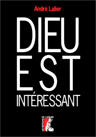 Dieu est intéressant