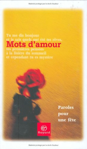 Mots d'amour : paroles pour une fête
